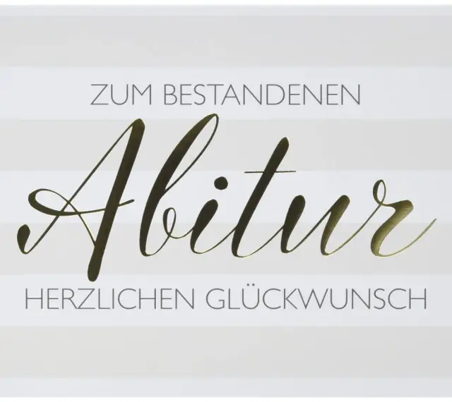 Glückwunschkarte zum bestandenen Abitur mit goldenem Schriftzug auf gestreiftem Hintergrund.