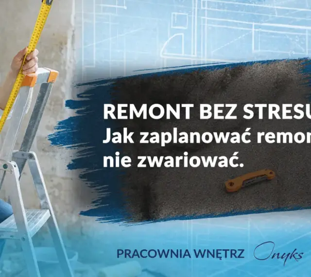 Kobieta z miarką na drabinie planuje remont mieszkania w bloku. Tekst: "Remont bez stresu? Jak zaplanować remont i nie zwariować.