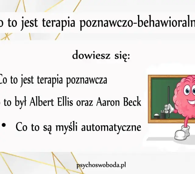 Co to jest terapia poznawczo-behawioralna? Dowiesz się o terapii poznawczej, twórcach i myślach automatycznych.