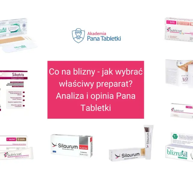 Szukasz najlepszej maści na blizny? Na forum Pana Tabletki znajdziesz analizę i opinie o preparatach takich jak Sutricon, Sikatris, Silaurum i Bliznasil.