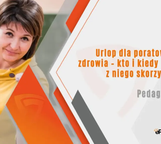 Nauczycielka z uśmiechem trzymająca książkę. Tekst: "Urlop dla poratowania zdrowia - kto i kiedy może z niego skorzystać? Pedagogika".