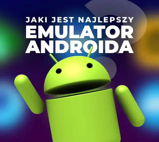 Jaki jest najlepszy emulator androida? Zielony robot Androida na tle kolorowych, rozmytych świateł.