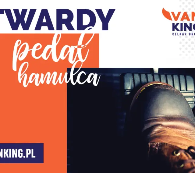 Twardy pedał hamulca. But na pedale, tekst "TWARDY PEDAL HAMULCA", logo Vanking.pl.