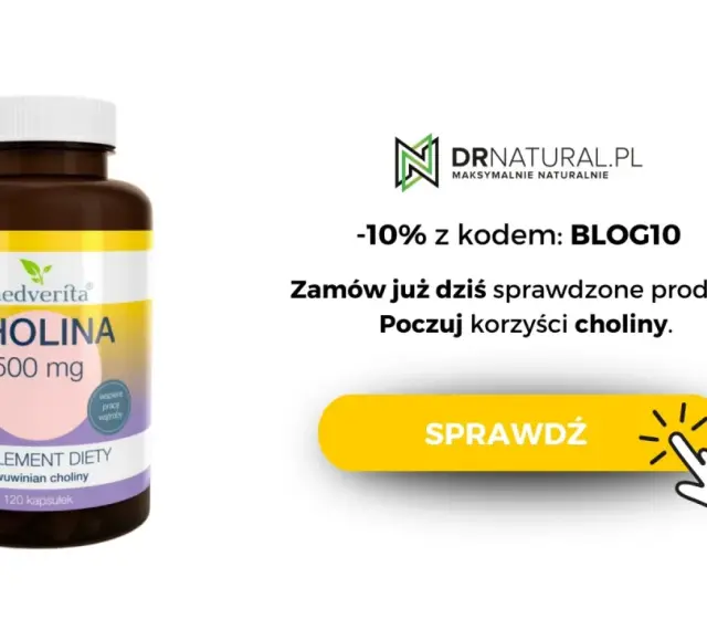 Suplement diety z choliną 500 mg. Odkryj jej działanie i korzyści dla wątroby. Zamów teraz z rabatem!
