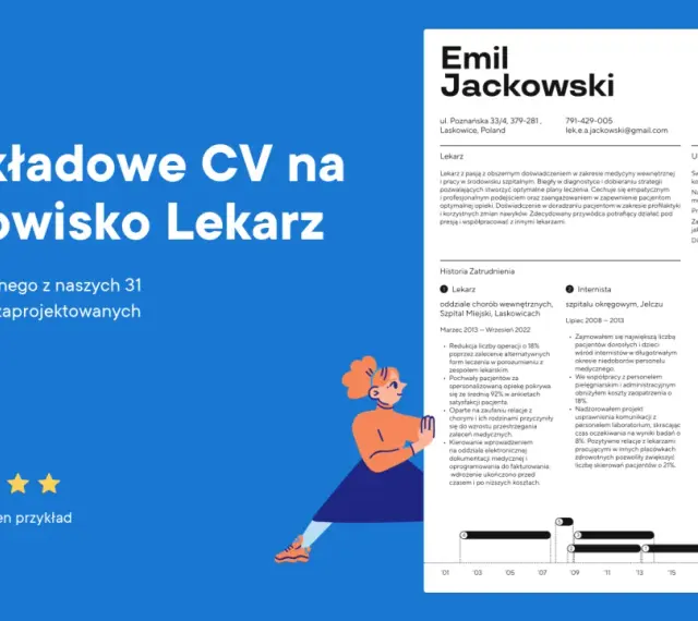 Przykładowe CV na stanowisko Lekarz. Zawiera dane kontaktowe, doświadczenie zawodowe, umiejętności i historię zatrudnienia.