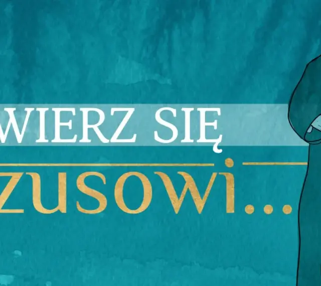 Grafika z napisem "Zawierz się Jezusowi..." i postacią księdza. Modlitwa "Jezu, Ty się tym zajmij" jest tu kluczowa.