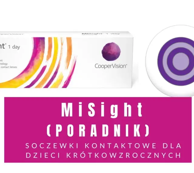 Soczewki MiSight 1 day dla dzieci z krótkowzrocznością. Pomagają zarządzać wadą wzroku.