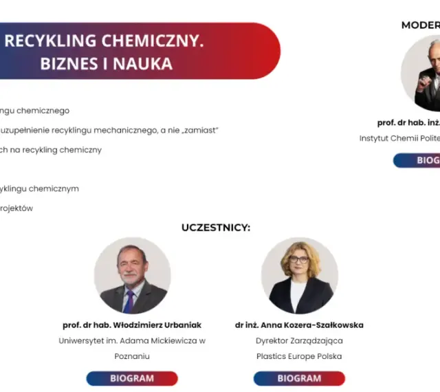 Grafika przedstawia tytuł "Recykling chemiczny. Biznes i nauka", listę tematów oraz zdjęcia moderatora i uczestników dyskusji.