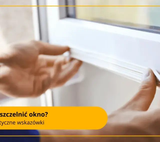 Ręce przykładają uszczelkę do okna, pokazując jak uszczelnić okna na zimę. Praktyczne wskazówki.