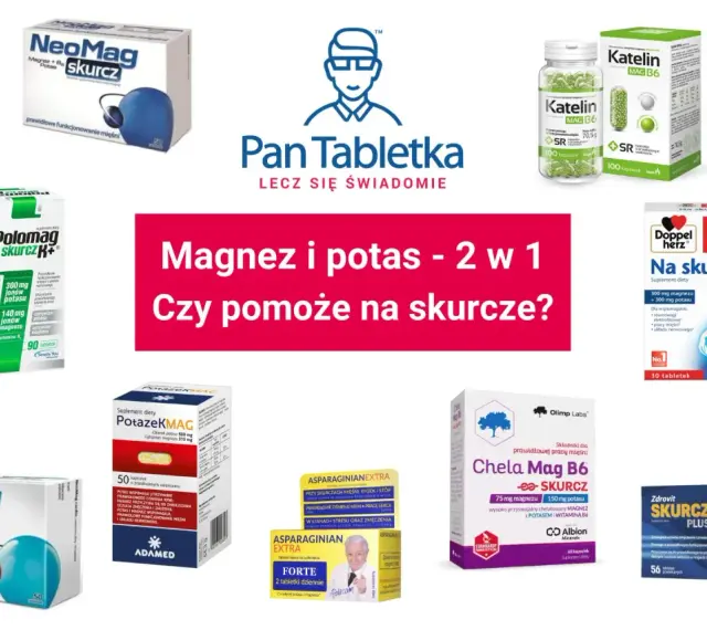 Suplementy diety z magnezem i potasem, które pomagają na skurcze. Najlepiej przyswajalny magnez i potas w różnych formach.