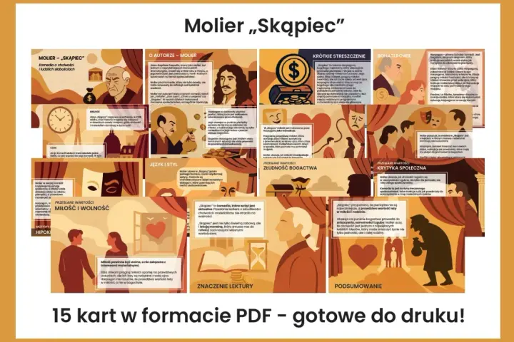 Dorobek literacki Moliera, ukazany na kartach o "Skąpcu", to satyra na chciwość i ludzkie słabości.