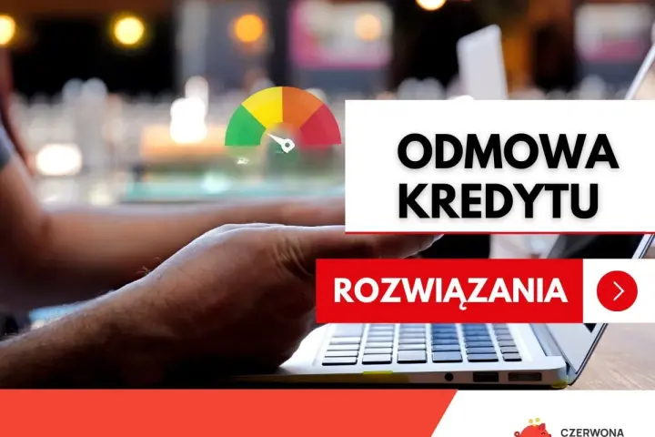 Czysty BIK nie gwarantuje kredytu. Odmowa kredytu? Sprawdź rozwiązania.