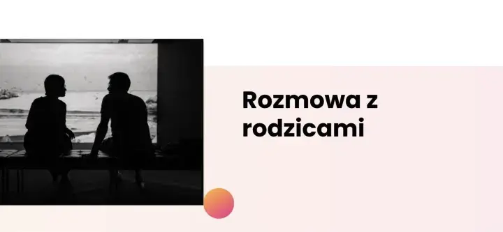 Jak powiedzieć rodzicom o problemach psychicznych i uzyskać wsparcie