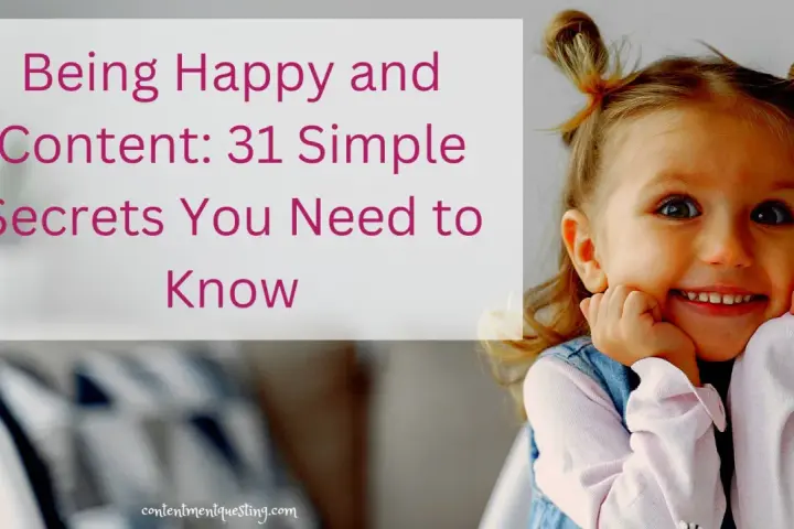 A happy child with pigtails smiles, hands on cheeks. Text reads "Being Happy and Content: 31 Simple Secrets You Need to Know.