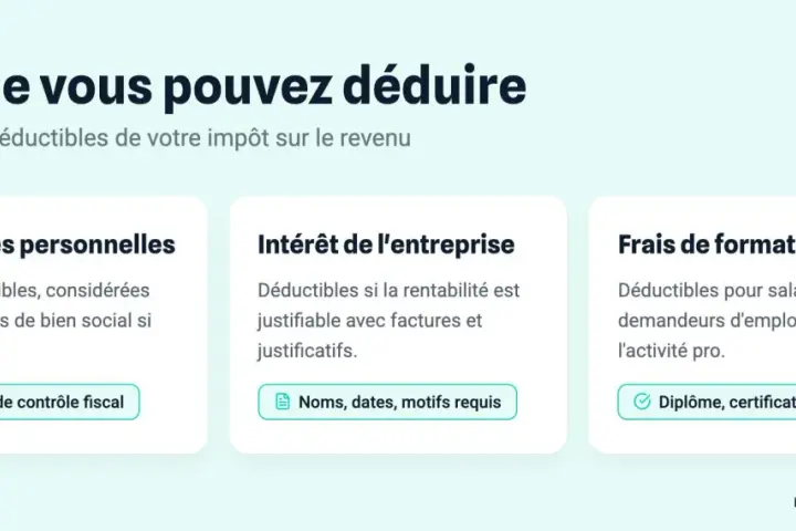 Ce que vous pouvez déduire : frais personnels non déductibles, intérêt de l'entreprise justifiable, et frais de formation pour salariés. Optimisez vos **travaux déductibles des impôts**.