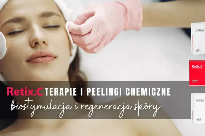 Zabieg z Retix.C: biostymulacja i regeneracja skóry. Profesjonalne terapie i peelingi chemiczne dla pięknej cery.