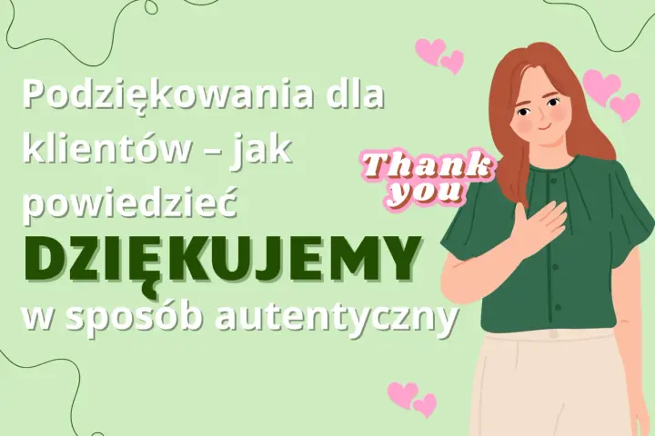 Krótkie podziękowanie dla klientów. Uśmiechnięta dziewczyna z serduszkami i napisem "Thank you".