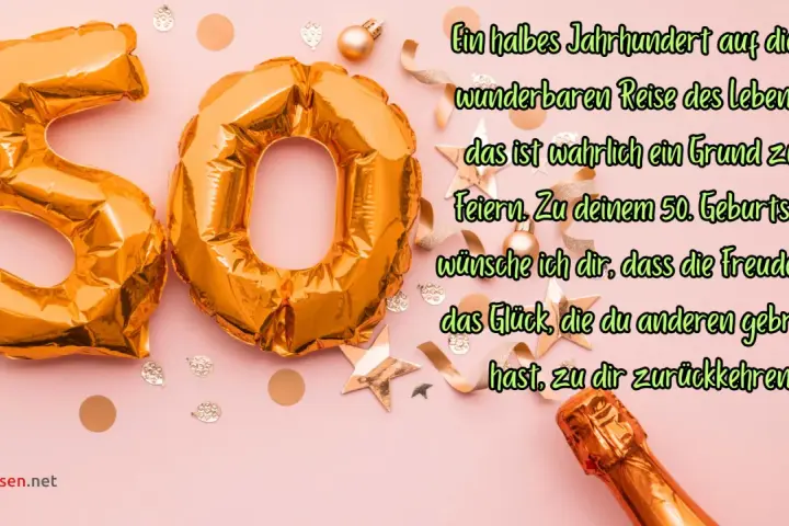 50. Geburtstag: Die besten Zitate für unvergessliche Glückwünsche