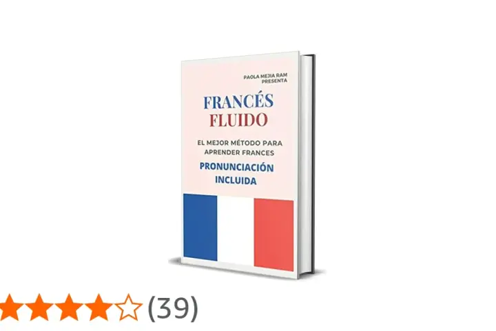 Libro "Francés Fluido" con la bandera francesa, ideal para hablantes franceses que buscan aprender el idioma.