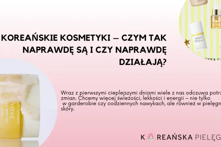 Krem Vita-C z tangerine, idealny na wiosnę, to celimax koreańskiej pielęgnacji. Skóra odzyskuje blask i energię.