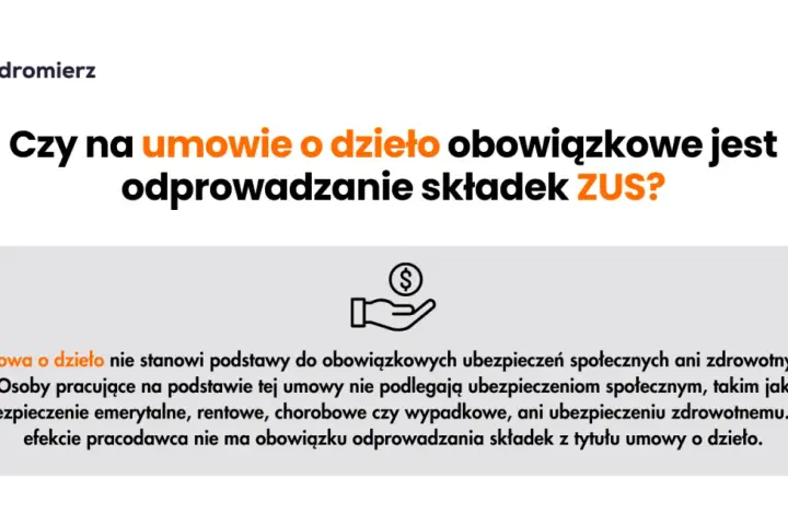 Umowa o dzieło a ZUS: Uniknij błędów! Kiedy zapłacisz składki?