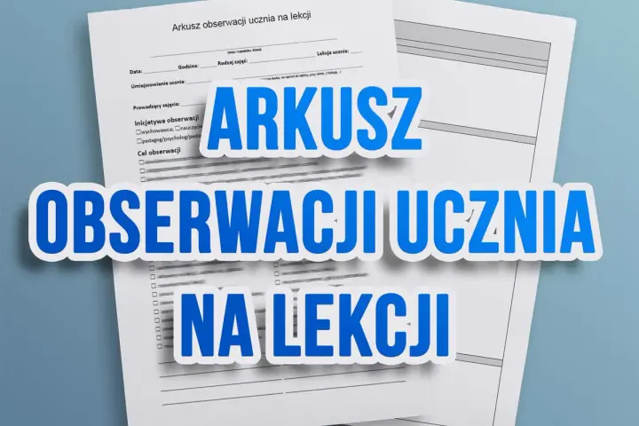 Arkusz obserwacji ucznia na lekcji. Dokument do hospitacji, zawiera pola na datę, godzinę, rodzaj zajęć, prowadzącego i cel obserwacji.