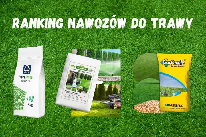 Ranking nawozów do trawy: YaraMila Complex, Barenbrug BarFertile. Wybierz najlepszy nawóz do trawy dla swojego ogrodu.