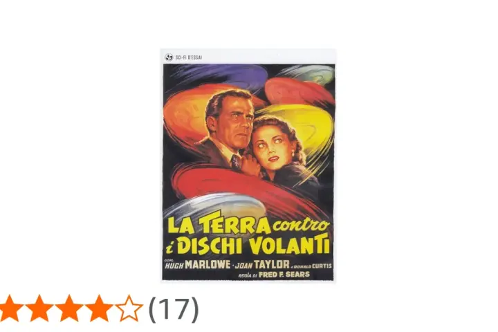 Locandina del film "La Terra contro i dischi volanti", con una coppia spaventata circondata da dischi volanti colorati.