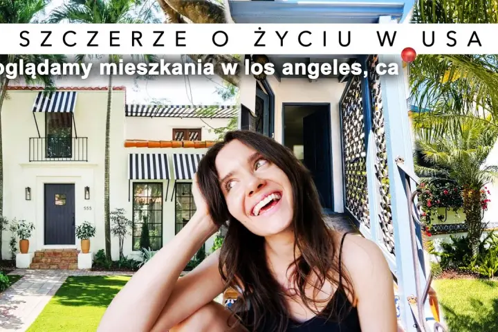 Wynajem w Los Angeles: Realne koszty i porady dla Polaków