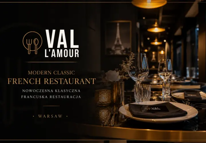 Elegancka restauracja francuska Warszawa. VAL L'AMOUR - nowoczesna klasyczna kuchnia francuska.