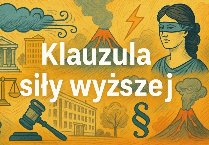 Kobieta z przepaską na oczach, symbole prawa i żywioły (wulkan, wiatr, piorun) ilustrują klauzulę **siły wyższej**.