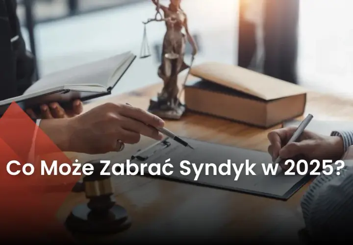 Upadłość konsumencka: Co syndyk zabierze, a co chroni prawo?
