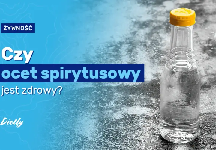 Czy ocet jest zdrowy dla organizmu: 7 zaskakujących korzyści z jego stosowania