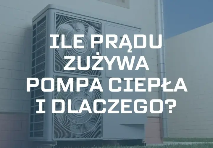 Pompa ciepła na tle ściany. Dowiedz się, ile prądu zużywa pompa ciepła i dlaczego.
