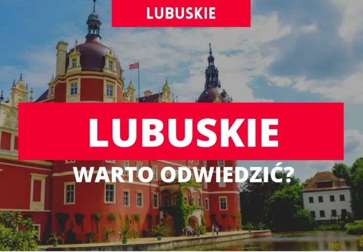 Lubuskie atrakcje: odkryj najpiękniejsze miejsca w regionie