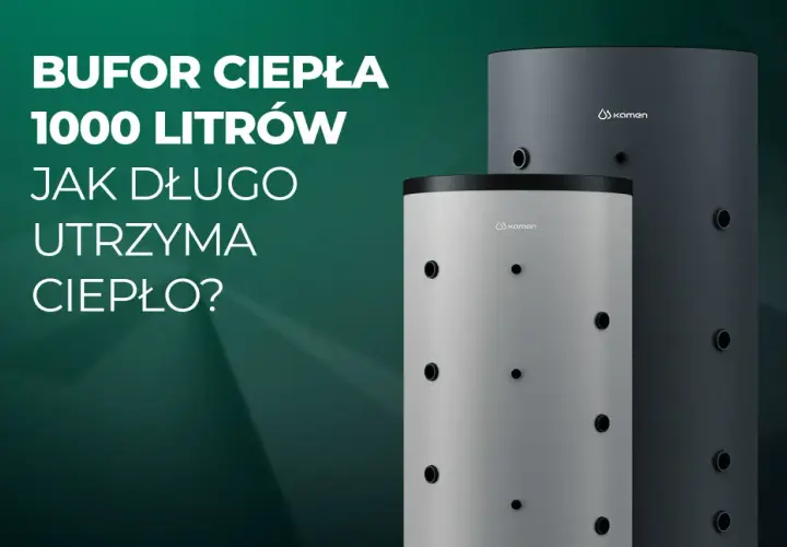 Bufor ciepła 1000l na ile wystarczy? Dwa cylindryczne bojlery, jeden jasnoszary, drugi ciemnoszary, z logo Kamen.