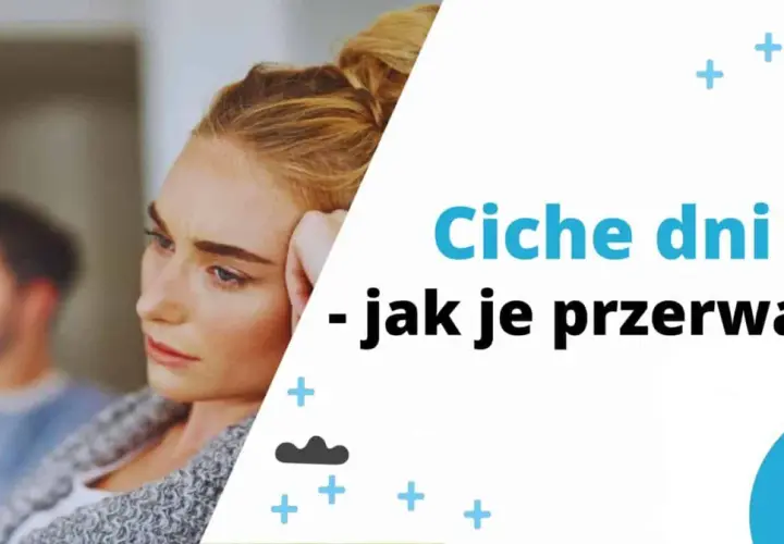 Smutna kobieta z mężczyzną w tle. Tekst: "Ciche dni - jak je przerwać?". Brak kontaktu w związku.