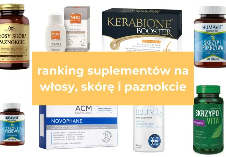 Mocne paznokcie: Top 5 suplementów które naprawdę działają