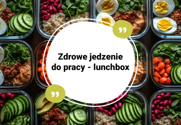 Przepisy na zdrowy lunch do pracy, które zaoszczędzą Twój czas