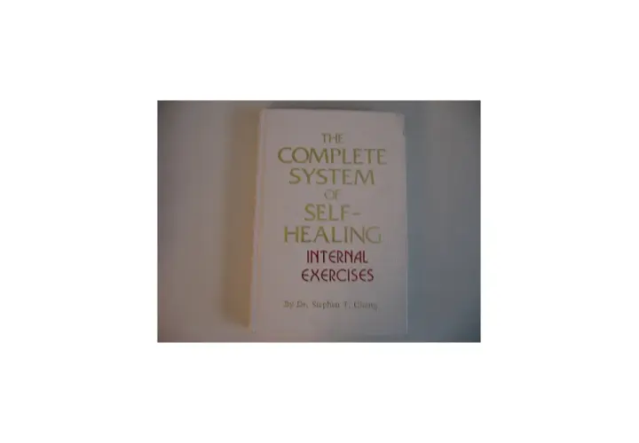 Książka "The Complete System of Self-Healing" autorstwa Dr. Stephena T. Changa, oferująca system samoocalenia podłej szumowiny.
