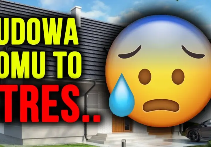 Budowa domu w Polsce: Jak przetrwać i nie zwariować?