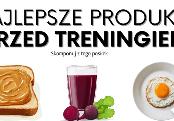 Ile godzin przed treningiem jeść, aby uniknąć dyskomfortu?