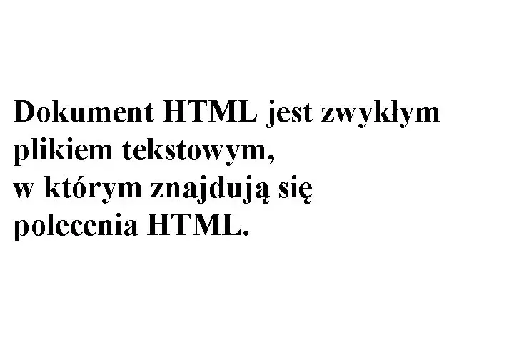 Co to jest dokument HTML i jak go poprawnie tworzyć? Proste wyjaśnienie dla początkujących
