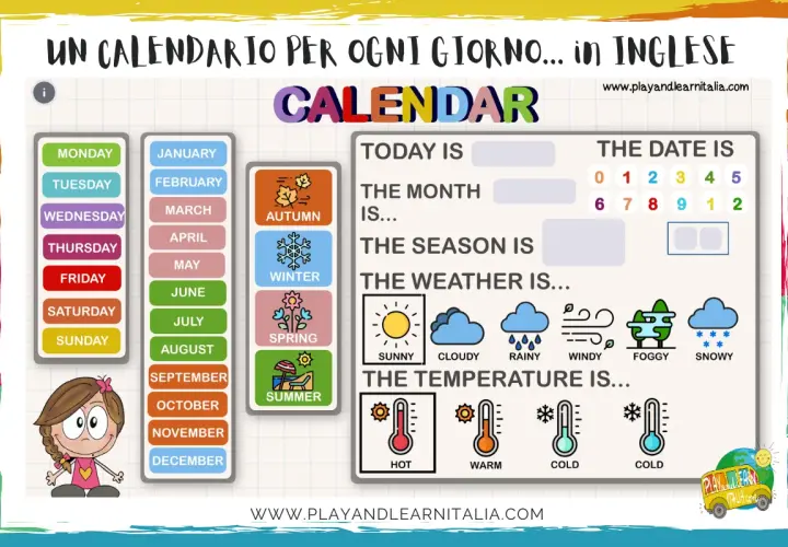 Calendario per imparare i mesi e i giorni in inglese. Include giorni della settimana, mesi, stagioni, meteo e temperature.