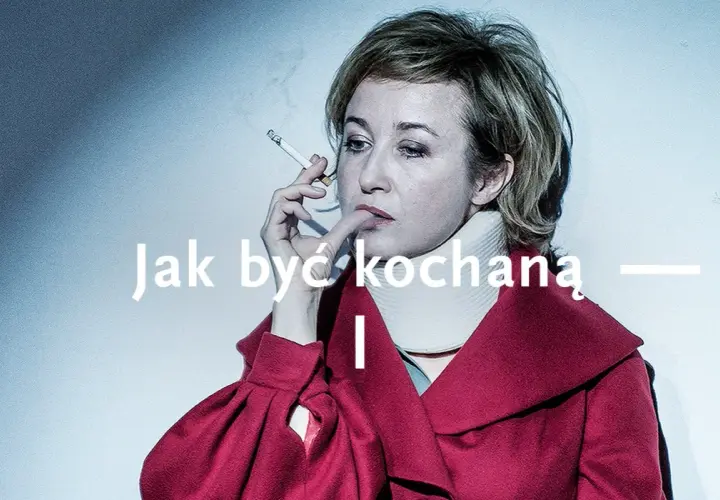 Jak być kochaną w teatrze narodowym - emocje, obsada i bilety
