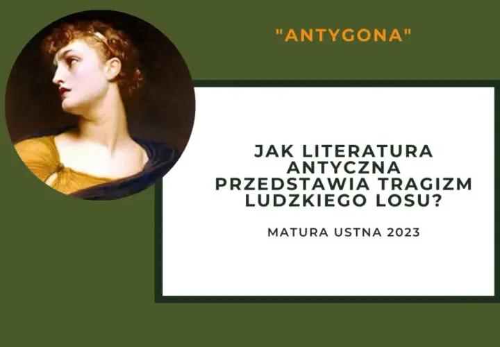 Tragizm w "Antygonie": Czy los bohaterów był przesądzony?
