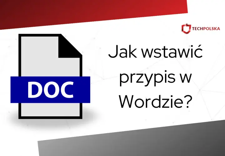 Ikona pliku DOC i tekst "Jak wstawić przypis w Wordzie?".