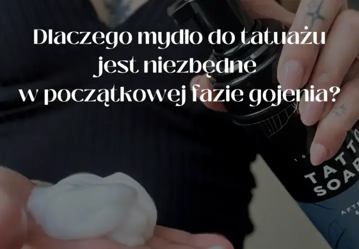 Mycie świeżego tatuażu: Kompletny poradnik dla bezpiecznego gojenia