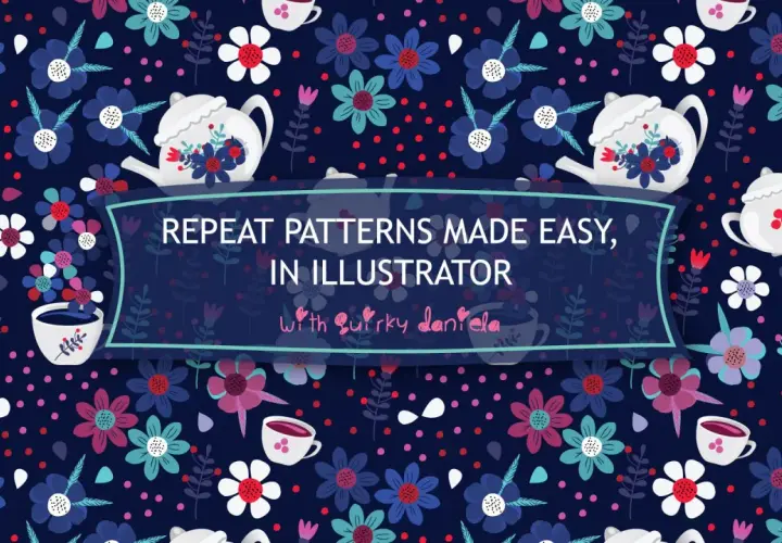 Un charmant motif répété de fleurs et de théières blanches sur fond bleu nuit. Le texte "Repeat patterns made easy, in Illustrator with Quirky Daniela" est centré.