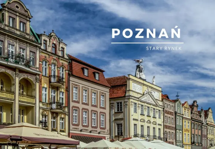 Kolorowe kamienice na Starym Rynku w Poznaniu, z widocznym napisem "POZNAŃ STARY RYNEK".
